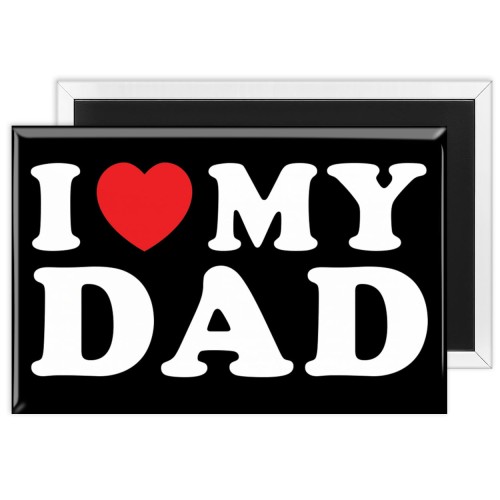 Magnes - I LOVE MY DAD.jpg